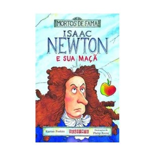 LIVRO ISAAC NEWTON E SUA MAÇA