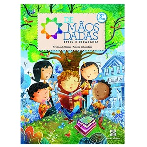 De mãos dadas - Ética e Cidadania 3º ano - Impresso	