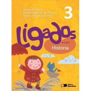 LIVRO LIGADOS.COM HISTORIA 3.ANO REF-577918