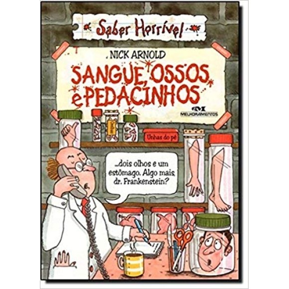 LIVRO SANGUE, OSSOS E PEDACINHOS ED.MELHORAMENTOS